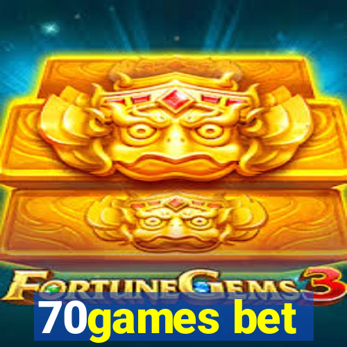 70games bet